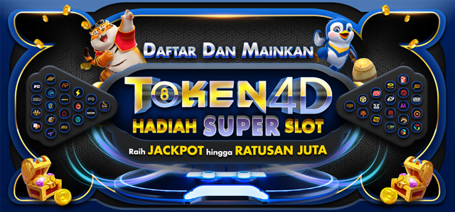 TOKEN4D : HADIAH SLOT SUPER BESAR